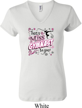 Ladies Gymnastics Shirt Miss Gymnast To You V-neck Tee T-Shirt