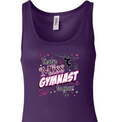 Ladies Gymnastics Tanktop Miss Gymnast To You Longer Length Tank Top
