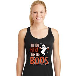 Ladies Halloween I'm Here for the Boos Dry Wicking Racerback Ladies Halloween I'm Here for the Boos Dry Wicking Racerback