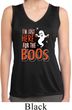 Ladies Halloween I'm Here for the Boos Dry Wicking Sleeveless Shirt