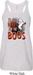 Ladies Halloween I'm Here for the Boos Flowy Racerback