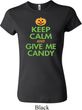 Ladies Halloween Shirt Keep Calm and Give Me Candy Crewneck Tee