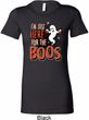 Ladies Halloween Tee I'm Here for the Boos Longer Length Shirt