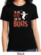 Ladies Halloween Tee I'm Here for the Boos T-shirt