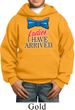 Ladies I Have Arrived Kids Hoodie