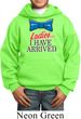 Ladies I Have Arrived Kids Hoodie