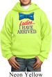 Ladies I Have Arrived Kids Hoodie