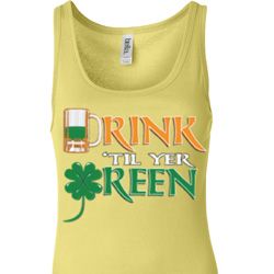 Ladies Irish Tanktop Drink Til Yer Green Longer Length Tank Top