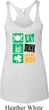 Ladies Irish Tanktop Eat Drink Be Irish Tri Blend Racerback Tank Top