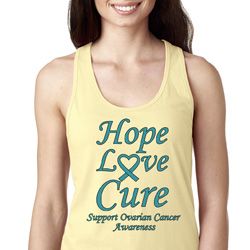 Ladies Ovarian Cancer Hope Love Cure Ideal Racerback