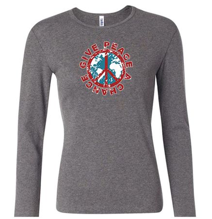 Ladies Peace Shirt Give Peace a Chance Long Sleeve Tee T-Shirt