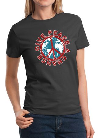 Ladies Peace Shirt Give Peace a Chance Tee T-Shirt