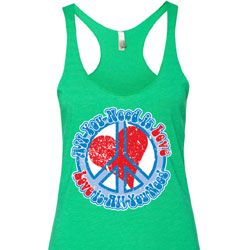 Ladies Peace Tanktop All You Need is Love Tri Blend Racerback Tank Top
