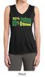 Ladies Shirt 10% Irish 90% Drunk Moisture Wicking Sleeveless Tee