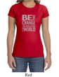 Ladies Shirt Be The Change Crewneck Tee T-Shirt