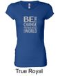 Ladies Shirt Be The Change Longer Length Tee T-Shirt
