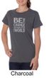 Ladies Shirt Be The Change Organic Tee T-Shirt