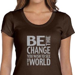 Ladies Shirt Be The Change Scoop Neck Tee T-Shirt