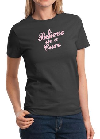 Ladies Shirt Breast Cancer Awareness Believe in a Cure Tee T-Shirt