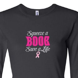 Ladies Shirt Breast Cancer Awareness Save a Life Long Sleeve Tee