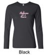 Ladies Shirt Breast Cancer Believe in a Cure Long Sleeve Tee T-Shirt
