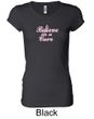 Ladies Shirt Breast Cancer Believe in a Cure Longer Length Tee T-Shirt