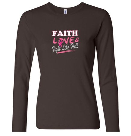 Ladies Shirt Breast Cancer Faith Love Fight Long Sleeve Tee T-Shirt