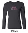 Ladies Shirt Breast Cancer Fight Cancer Long Sleeve Tee T-Shirt