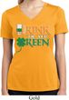 Ladies Shirt Drink Til Yer Green Moisture Wicking V-neck Tee T-Shirt