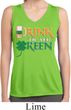 Ladies Shirt Drink Til Yer Green Sleeveless Moisture Wicking Tee