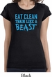 Ladies Shirt Eat Clean Train Like a Beast Longer Length Tee T-Shirt