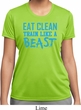 Ladies Shirt Eat Clean Train Like a Beast Moisture Wicking Tee T-Shirt