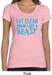Ladies Shirt Eat Clean Train Like a Beast Scoop Neck Tee T-Shirt