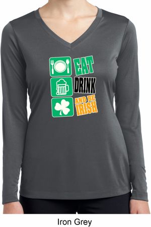 Ladies Shirt Eat Drink Be Irish Dry Wicking Long Sleeve Tee T-Shirt