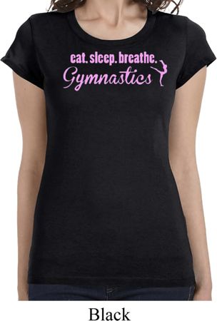 Ladies Shirt Eat Sleep Breathe Gymnastics Longer Length Tee T-Shirt