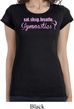 Ladies Shirt Eat Sleep Breathe Gymnastics Longer Length Tee T-Shirt