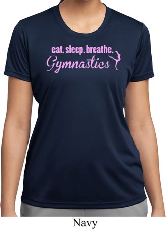 Ladies Shirt Eat Sleep Breathe Gymnastics Moisture Wicking Tee T-Shirt