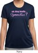 Ladies Shirt Eat Sleep Breathe Gymnastics Moisture Wicking Tee T-Shirt