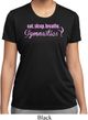 Ladies Shirt Eat Sleep Breathe Gymnastics Moisture Wicking Tee T-Shirt