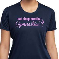 Ladies Shirt Eat Sleep Breathe Gymnastics Moisture Wicking Tee T-Shirt