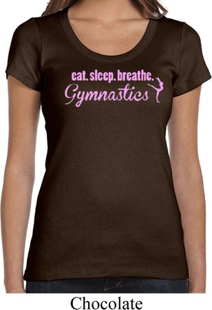 Ladies Shirt Eat Sleep Breathe Gymnastics Scoop Neck Tee T-Shirt