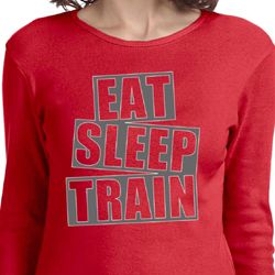 Ladies Shirt Eat Sleep Train Long Sleeve Tee T-Shirt