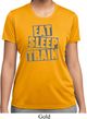 Ladies Shirt Eat Sleep Train Moisture Wicking Tee T-Shirt