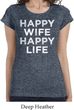 Ladies Shirt Happy Wife Happy Life Longer Length Tee T-Shirt