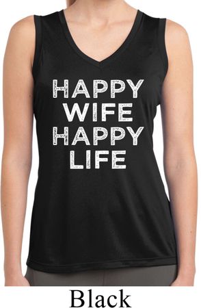 Ladies Shirt Happy Wife Happy Life Sleeveless Moisture Wicking Tee