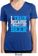 Ladies Shirt I Train For Beer Moisture Wicking V-neck Tee
