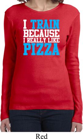 Ladies Shirt I Train For Pizza Long Sleeve Tee T-Shirt