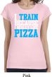 Ladies Shirt I Train For Pizza Longer Length Tee T-Shirt