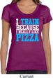 Ladies Shirt I Train For Pizza Scoop Neck Tee T-Shirt