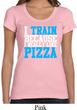 Ladies Shirt I Train For Pizza Scoop Neck Tee T-Shirt